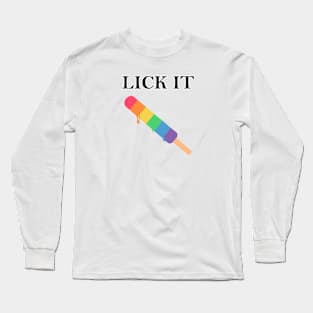 Lick it, Pride popsicle stick Long Sleeve T-Shirt